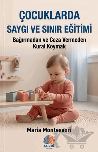 Çocuklarda Saygı ve Sınır Eğitimi