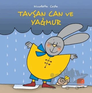 Tavşan Can ve Yağmur – Nicoletta Costa – Uçan Fil Yayınları kitap kapağı