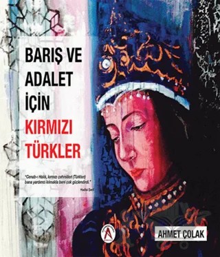 Barış ve Adalet İçin Kırmızı Türkler – Ahmet Çolak – Akademisyen Kitabevi kitap kapağı