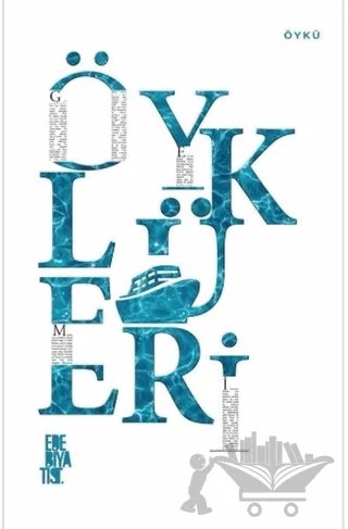 Gemi Öyküleri – Kolektif – Edebiyatist kitap kapağı