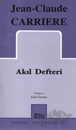 Akıl Defteri – Jean-Claude Carriere – Mitos Boyut Yayınları kitap kapağı