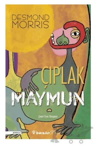 Çıplak Maymun – Desmond Morris – İnkılap Kitabevi kitap kapağı