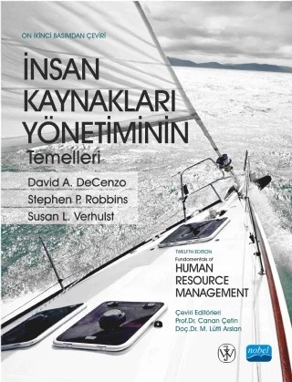 İNSAN KAYNAKLARI YÖNETİMİNİN TEMELLERİ - Fundamentals of Human Resource Management – David A. Decenzo, Stephen P. Robbins, Susan L. Verhulst – Nobel Akademik Yayıncılık kitap kapağı