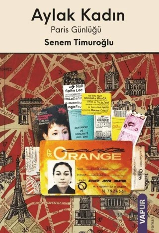 Aylak Kadın – Senem Timuroğlu – Vapur Yayınları kitap kapağı