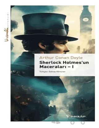 Sherlock Holmes'un Maceraları - 1 - Livaneli Kitaplığ – Arthur Conan Doyle – İnkılap Kitabevi kitap kapağı
