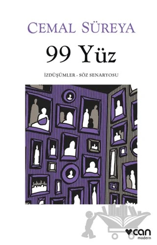 99 Yüz: İzdüşümler - Söz Senaryosu – Cemal Süreya – Can Yayınları kitap kapağı