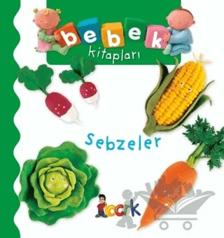 Sebzeler - Bebek Kitapları – Emilie Beaumont, Nathalie Belineau – Bıcırık Yayınları kitap kapağı