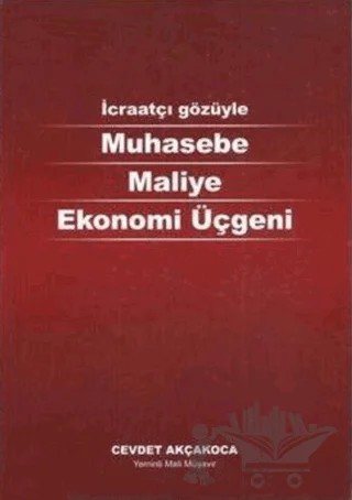 Muhasebe Maliye Ekonomi Üçgeni – Cevdet Akçakoca – Alfa Aktüel Yayınları kitap kapağı