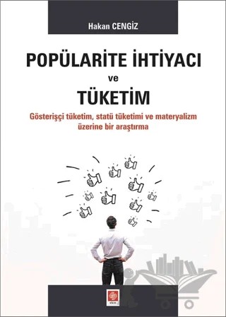 Popülarite İhtiyacı ve Tüketim – Hakan Cengiz – Ekin Basım Yayın kitap kapağı