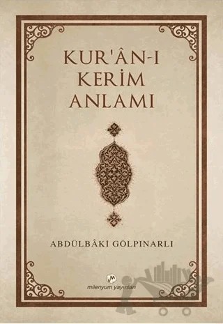 Kur'an-ı Kerim Anlamı – Abdülbaki Gölpınarlı – Milenyum Yayınları kitap kapağı