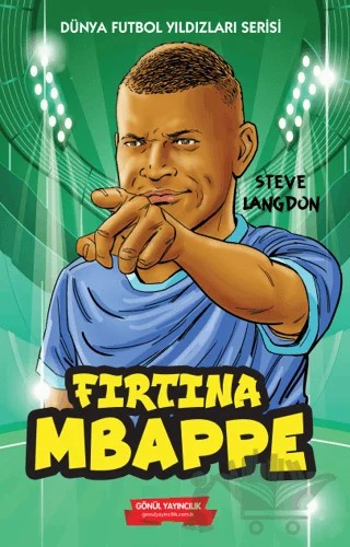Fırtına Mbappe – Steve Langdon – Gönül Yayıncılık kitap kapağı