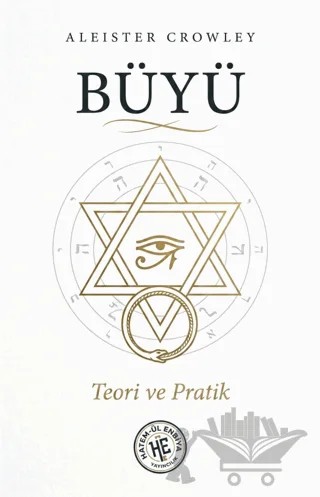 Büyü Teori ve Pratik – Aleister Crowley – Hatem'ül Enbiya Yayıncılık kitap kapağı