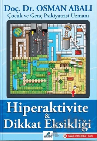 Hiperaktivite ve Dikkat Eksikliği – Osman Abalı – Adeda Yayınları kitap kapağı