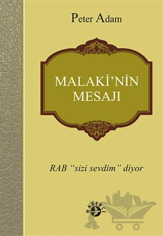 Malaki'nin Mesajı – Peter Adam – Haberci Basın Yayın kitap kapağı