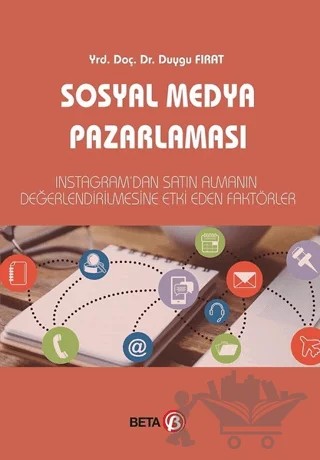 Sosyal Medya Pazarlaması – Duygu Fırat – Beta Yayınevi kitap kapağı