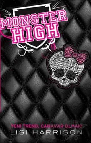 Monster High 1 – Lisi Harrison – Doğan Egmont Yayıncılık kitap kapağı