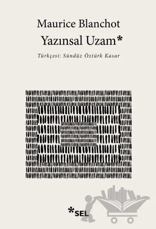 Yazınsal Uzam – Maurice Blanchot – Sel Yayıncılık kitap kapağı