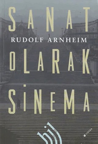 Sanat Olarak Sinema – Rudolf Arnheim – Hil Yayınları kitap kapağı