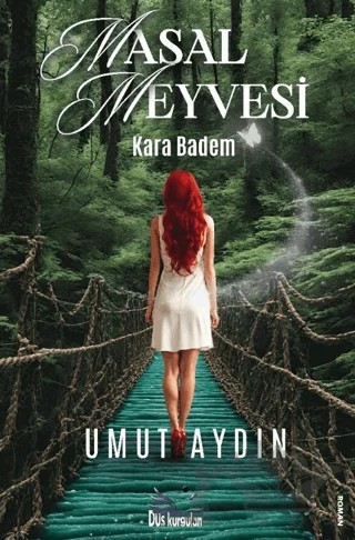 Masal Meyvesi - Kara Badem – Umut Aydın – Düş Kurguları Yayıncılık kitap kapağı