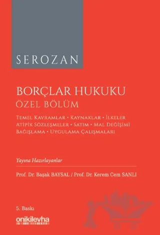 Borçlar Hukuku Özel Bölüm – Başak Baysal, Kerem Cem Sanlı, Rona Serozan – On İki Levha Yayınları kitap kapağı