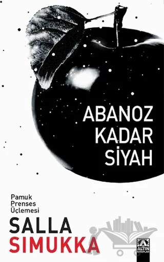 Abanoz Kadar Siyah – Salla Simukka – Altın Kitaplar kitap kapağı