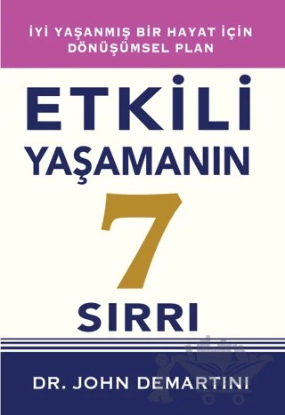 Etkili Yaşamanın 7 Sırrı – John Demartini – SAGA Kitap kitap kapağı