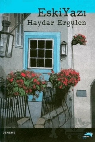 Eski Yazı – Haydar Ergülen – Turkuvaz Kitap kitap kapağı