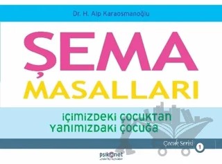 Şema Masalları – Hasan Alp Karaosmanoğlu – Psikonet Yayınları kitap kapağı