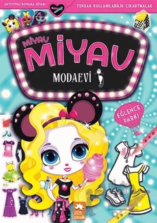 Miyav Miyav Modaevi - Eğlence Parkı – Zivile Agurkyte – Eksik Parça Yayınları kitap kapağı