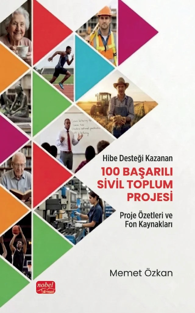 Hibe Desteği Kazanan 100 Başarılı Sivil Toplum Projesi – Memet Özkan – Nobel Bilimsel Eserler kitap kapağı