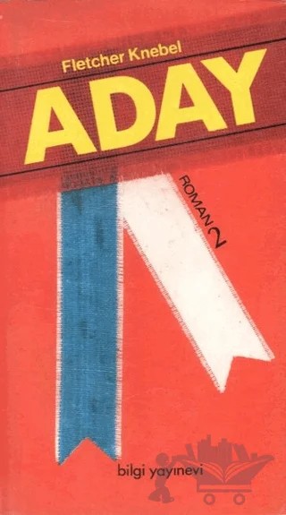 Aday - 2 – Fletcher Knebel – Bilgi Yayınevi kitap kapağı