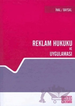 Reklam Hukuku ve Uygulaması – Başak Baysal, Emrehan İnal – On İki Levha Yayınları kitap kapağı