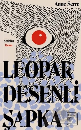 Leopar Desenli Şapka – Anne Serre – Dedalus Kitap kitap kapağı