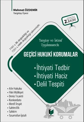 Yargıtay ve İstinaf Uygulamasında Geçici Hukuki Korumalar – Mehmet Özdemir – Adalet Yayınevi kitap kapağı