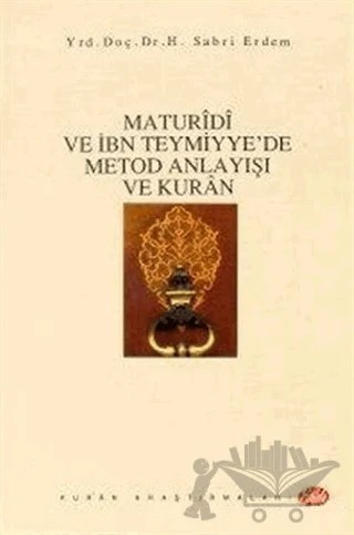 Maturidi ve İbn Teymiyye’de Metod Anlayışı ve Kur’an – Sabri Erdem – Şule Yayınları kitap kapağı