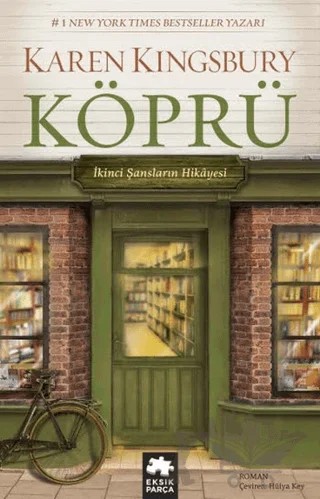 Köprü – Karen Kingsbury – Eksik Parça Yayınları kitap kapağı