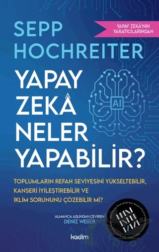 Yapay Zeka Neler Yapabilir? – Sepp Hochreiter – Kadim Yayınları kitap kapağı