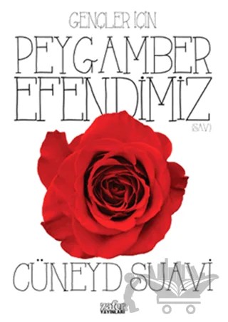 Gençler İçin Peygamber Efendimiz – Cüneyd Suavi – Zafer Yayınları kitap kapağı