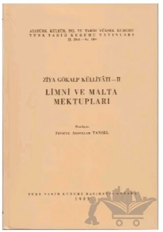 Ziya Gökalp Külliyatı 2 - Limni ve Malta Mektupları – Fevziye Abdullah Tansel – Türk Tarih Kurumu Yayınları kitap kapağı