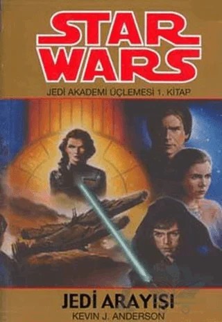 Jedi Arayışı - Star Wars Jedi Akademi Üçlemesi 1 – Kevin J. Anderson – Arka Bahçe Yayıncılık kitap kapağı
