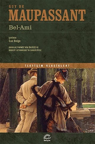 Bel-Ami – Guy de Maupassant – İletişim Yayınevi kitap kapağı