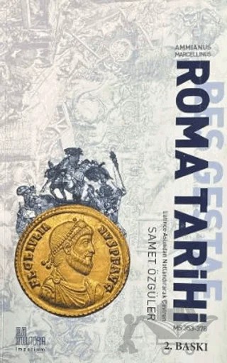 Roma Tarihi (M.S.353-378) – Ammianus Marcellinus – Historia Yayınevi kitap kapağı