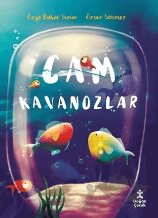 Cam Kavanozlar – Özge Bahar Sunar – Doğan Çocuk kitap kapağı