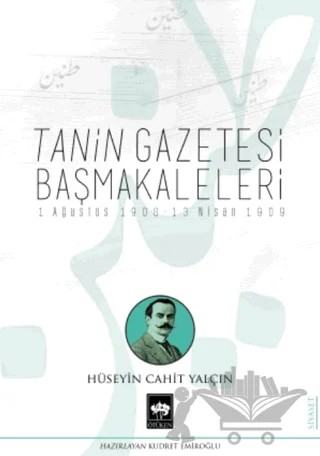 Tanin Gazetesi Başmakaleleri – Hüseyin Cahit Yalçın – Ötüken Neşriyat kitap kapağı