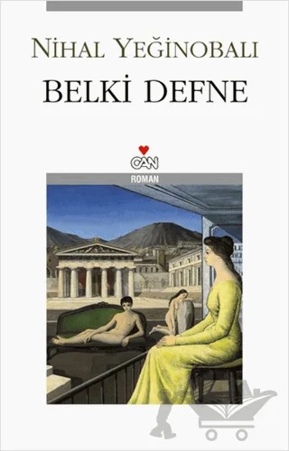 Belki Defne – Nihal Yeğinobalı – Can Yayınları kitap kapağı