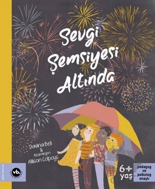 Sevgi Şemsiyesi Altında – Allison Colpoys, Davina Bell – Vakıfbank Kültür Yayınları kitap kapağı