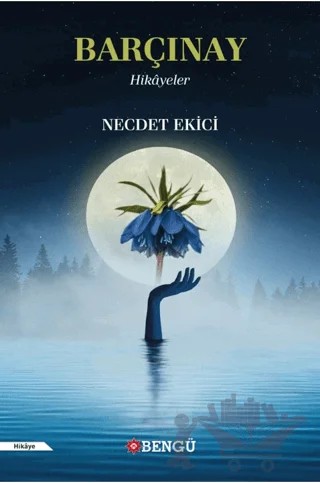 Barçınay – Necdet Ekici – Bengü Yayınları kitap kapağı
