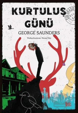 Kurtuluş Günü – George Saunders – Delidolu kitap kapağı