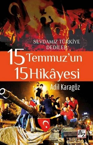 15 Temmuz’un 15 Hikayesi – Adil Karagöz – Az Kitap kitap kapağı