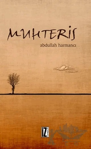 Muhteris – Abdullah Harmancı – İz Yayıncılık kitap kapağı
